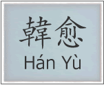 CHARS: Han Yu - Poeta dynastii Tang