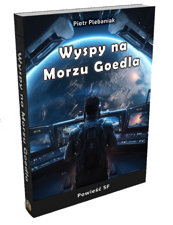  | Okładka książki rzut 3D | Piotr Plebaniak Wyspy na Morzu Goedla. 