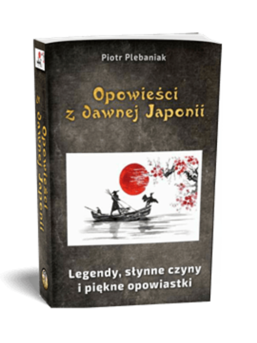 Opowieści, anegdoty historycznie i&nbsp;legendy – wszystkie one są częścią dziedzictwa kulturowego Japonii i&nbsp;żyją w umysłach mieszkańców tego kraju-cywilizacji. | Próbka książki 