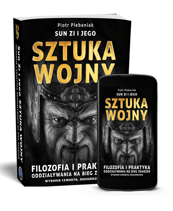  | Piotr Plebaniak, Sun Zi i jego Sztuka wojny 