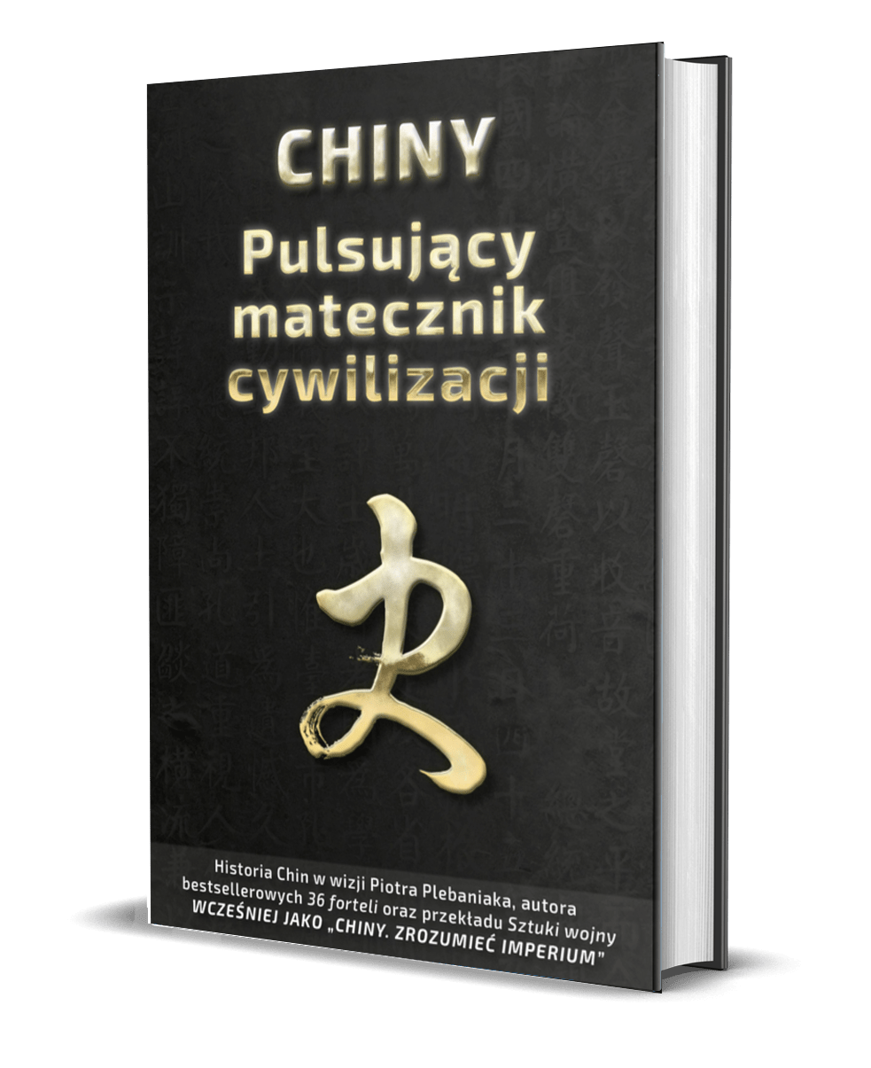 Książka Piotr Plebaniak, Chiny 一 Pulsujący matecznik cywilizacji, gdzie kupić - lista księgarni (poniżej)