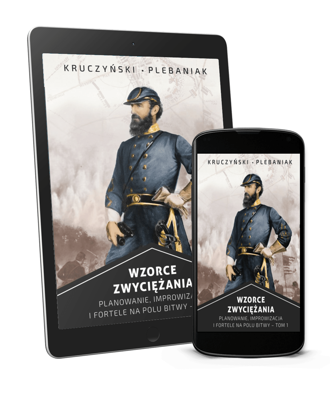  | Piotr Plebaniak, Wzorce Zwyciężania tom 1 Planowanie, improwizacja i fortele na polu bitwy - ebook przód okładki 