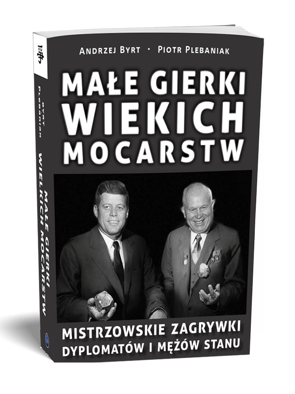  Fascynujące opowieści ze świata rozgrywek dyplomatycznych. Dziesiątki anegdot, które pokazują sposoby osiągania celów w grach między mocarstwami i mężami stanu. Potężna dawka wglądu w geopolityczny galimatias. | Próbka książki 