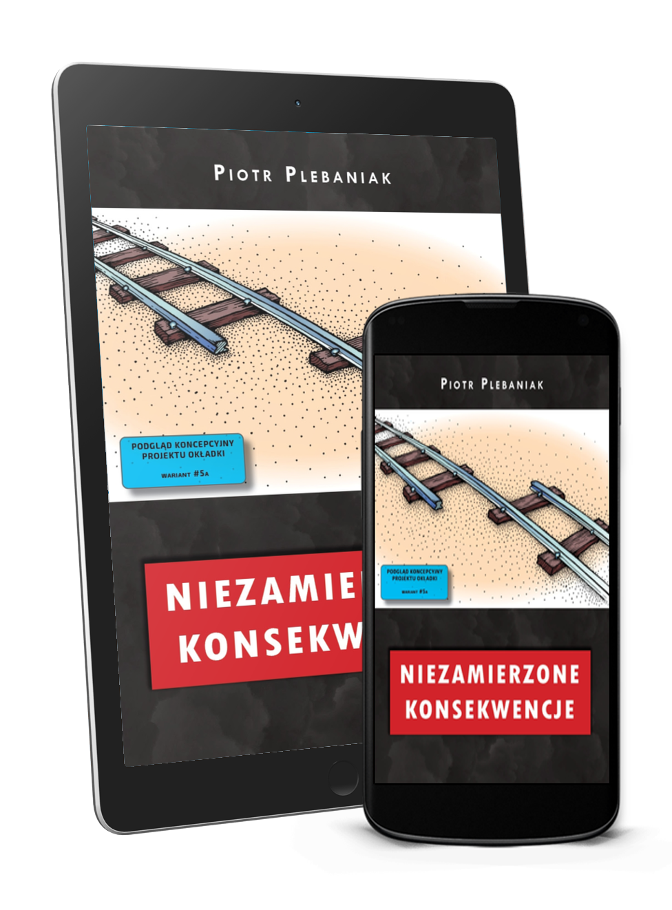  | Piotr Plebaniak, Niezamierzone skutki  - ebook przód okładki 